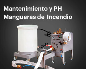 Mantenimiento y PH Mangueras de Incendio